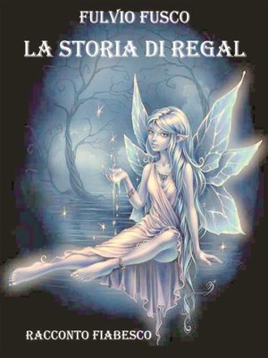 cover image of La storia di Regal